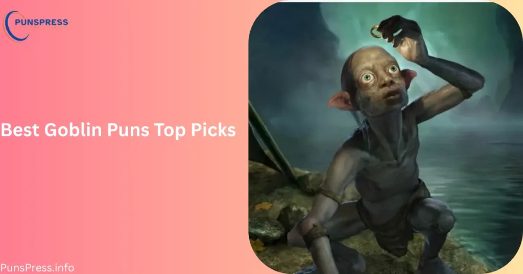 Best Goblin Puns Top Picks