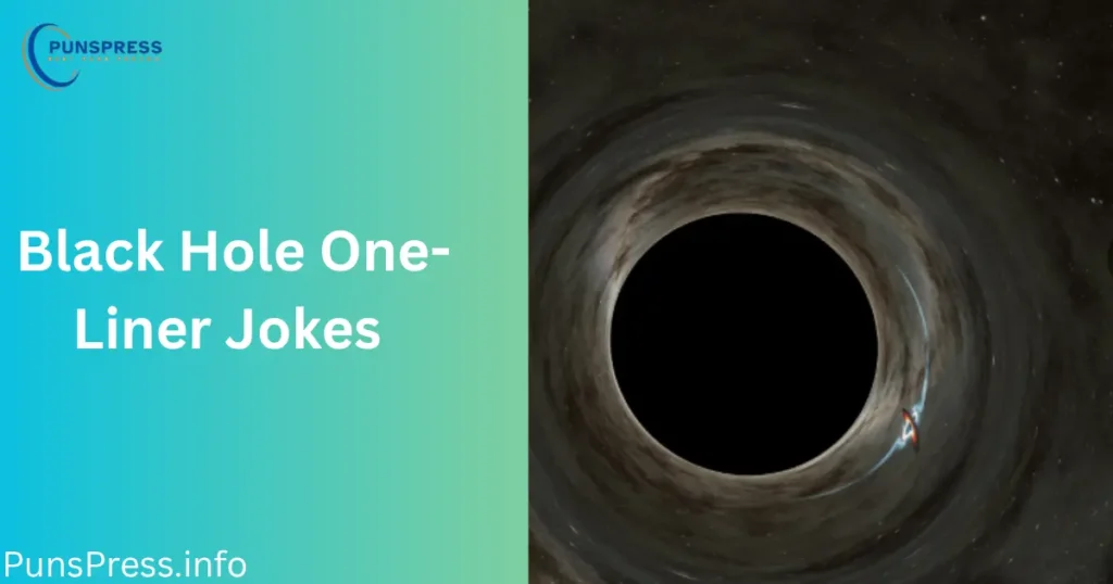 Black Hole One-Liner Jokes