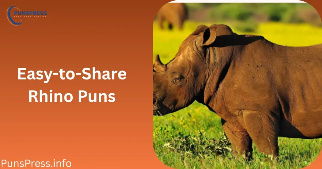 Easy-to-Share Rhino Puns
