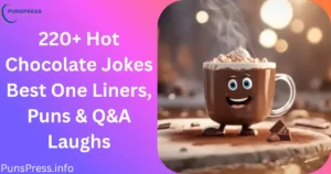 Hot Chocolate Jokes