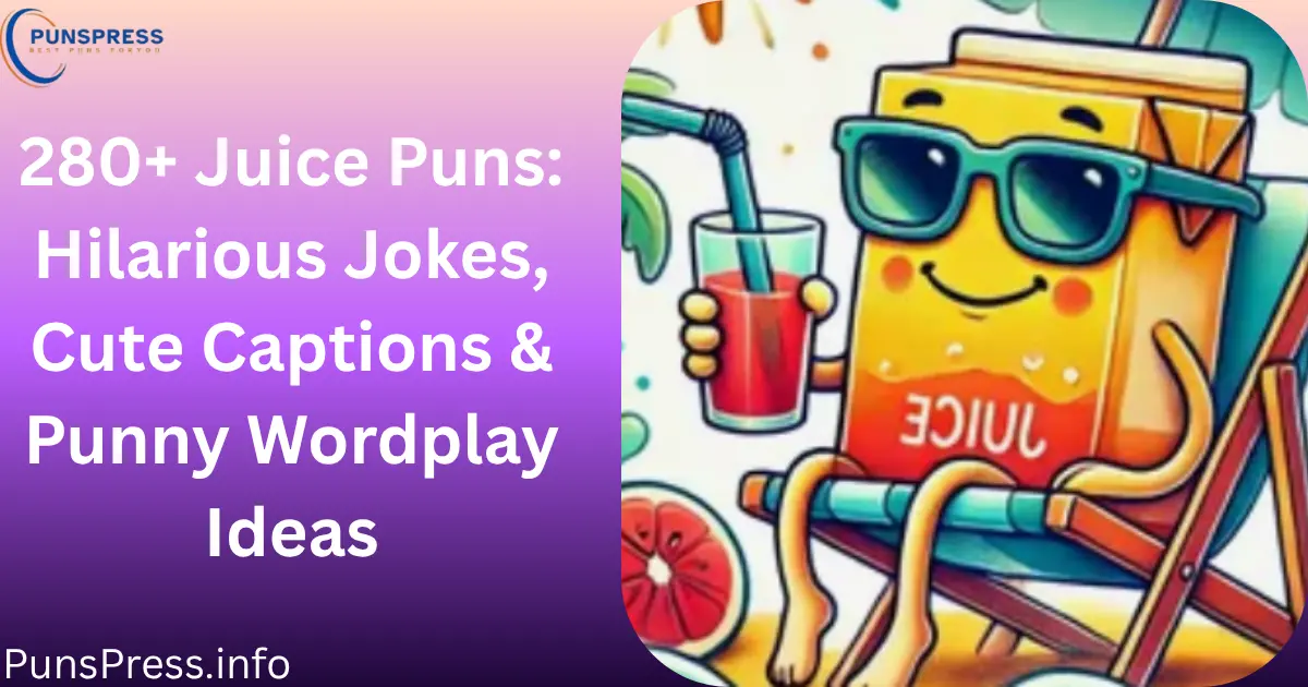 Juice Puns