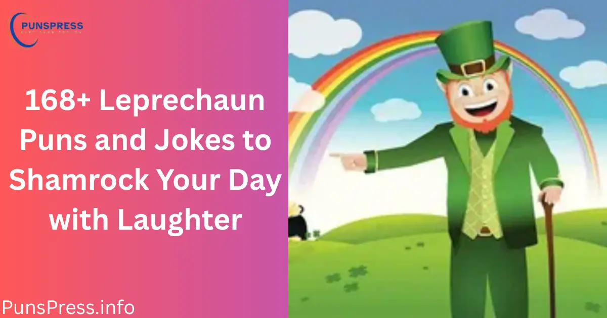 Leprechaun Puns