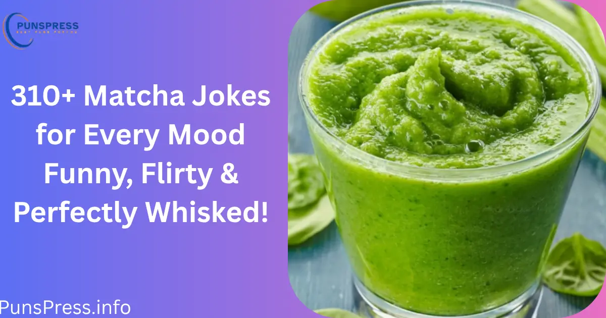 Matcha Jokes