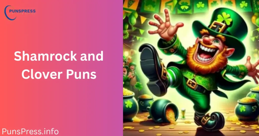 Shamrock and Clover Puns