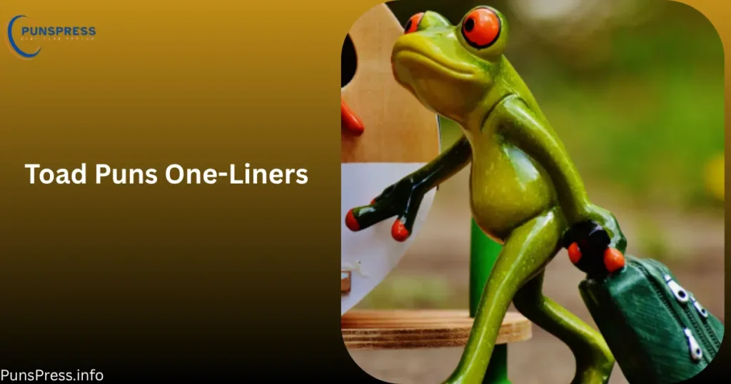 Toad Puns One-Liners