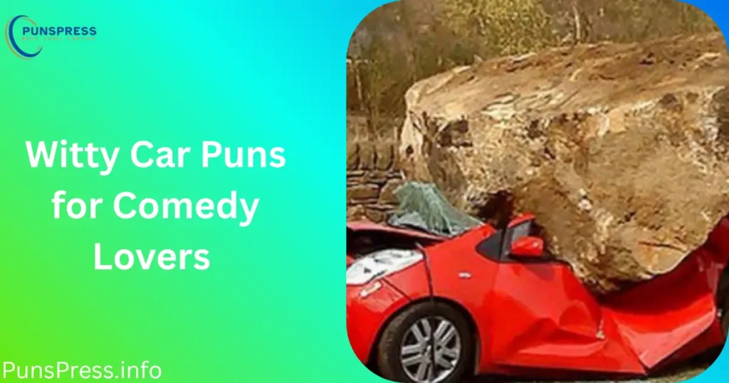 Witty Car Puns for Comedy Lovers