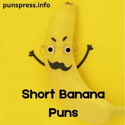 Short Banana Puns