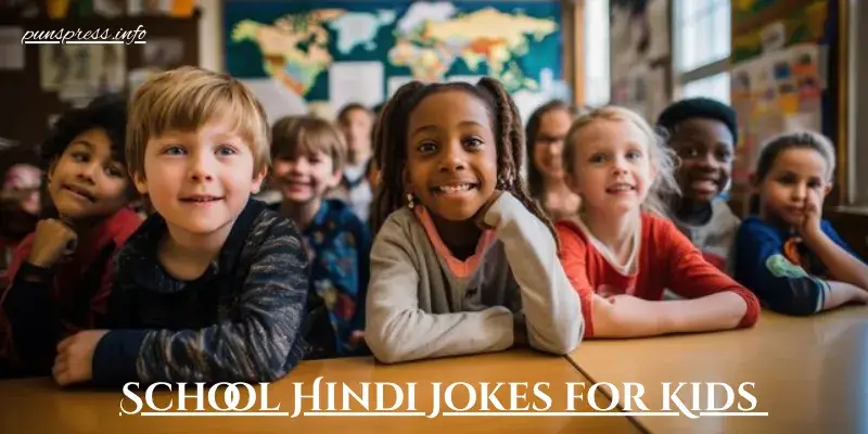 School Hindi Jokes for Kids