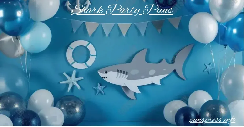 ๐ฅณ Shark Party Puns That Make Waves